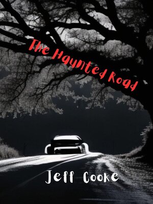 cover image of The Haunted Road